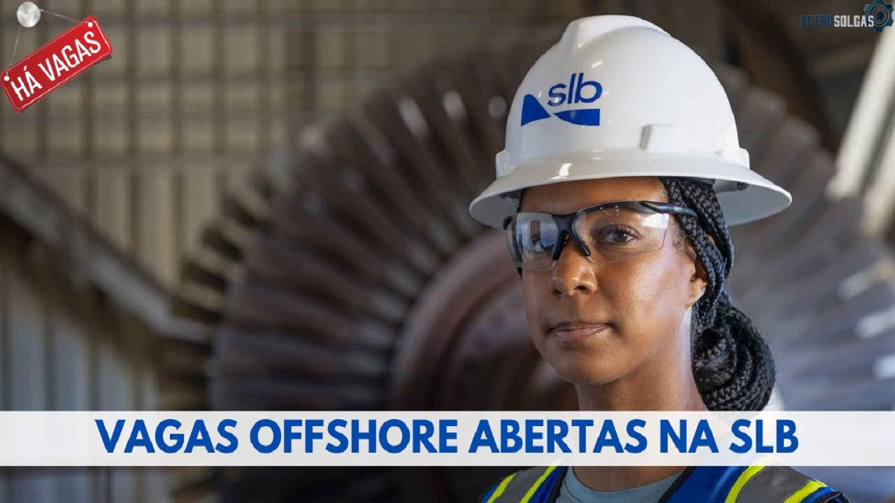 Vagas de emprego offshore estão sendo ofertadas na SLB para profissionais do Rio de Janeiro