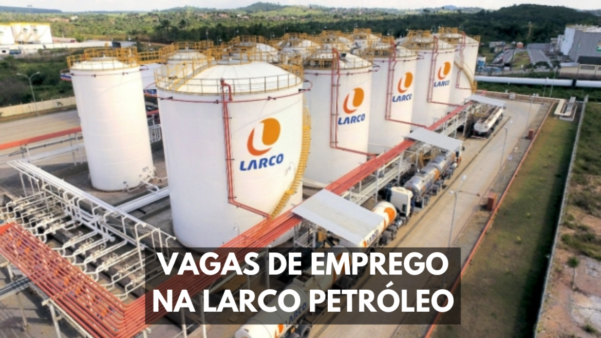 A distribuidora Larco Petróleo está buscando profissionais qualificados para as vagas de emprego disponíveis na Bahia.