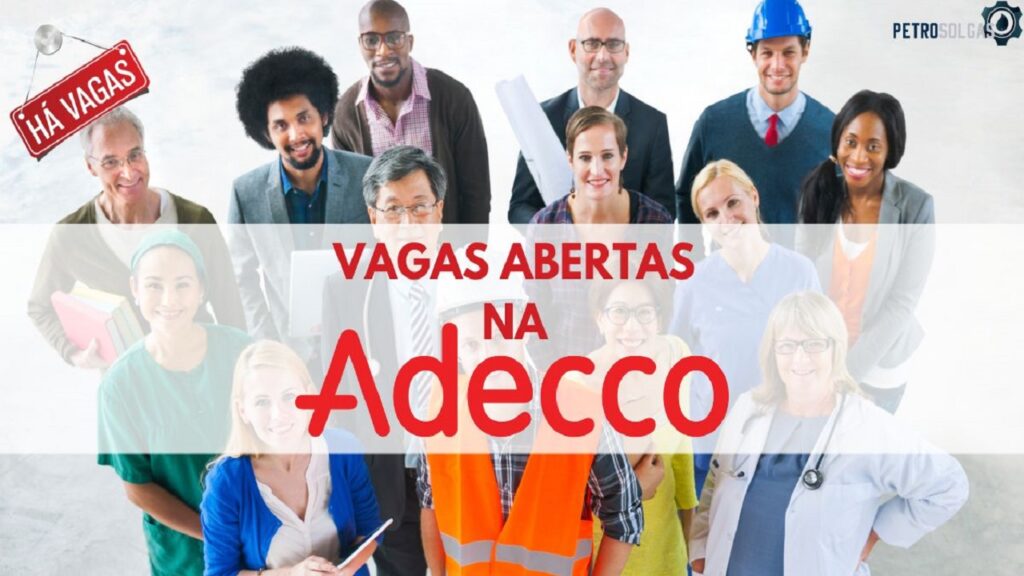Companhia de RH Adecco anuncia processo seletivo com mais de 150 novas vagas de emprego em diferentes áreas