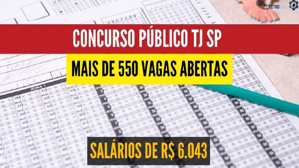 Concurso do TJ SP abre mais de 550 vagas para escreventes de nível médio e oferece salários de R$ 6 mil + benefícios