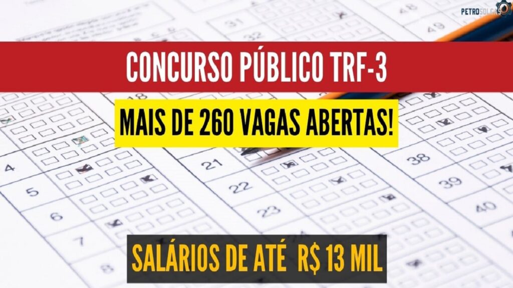 TRF-3 anuncia novo concurso público com 269 vagas para técnicos e analistas com salários de até R$ 13 mil