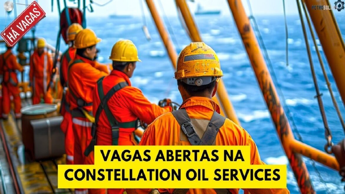 Constellation Oil Services está com dezenas de vagas de emprego para oficial de máquinas, analistas, auxiliar de plataforma e mais!