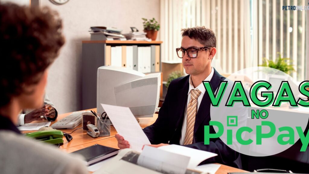 Envie seu currículo! PicPay abre processo seletivo com mais de 100 vagas de emprego ao redor do Brasil