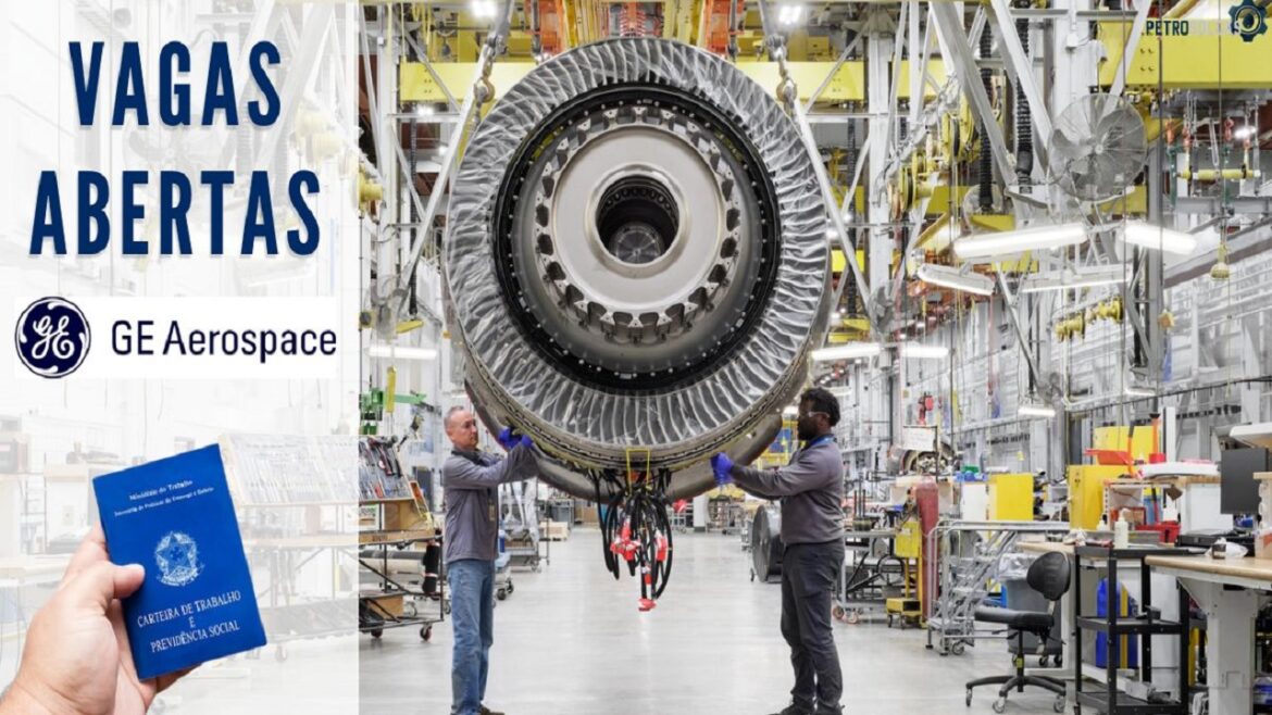GE Aerospace está recrutando mais de 900 novos profissionais para ocupar vagas em novo processo seletivo