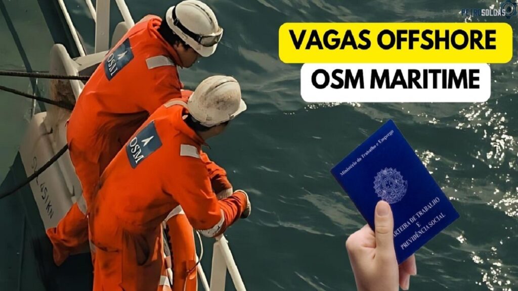 Multinacional OSM Maritime abre centenas de vagas offshore para pessoas de nível técnico, superior e para estagiários