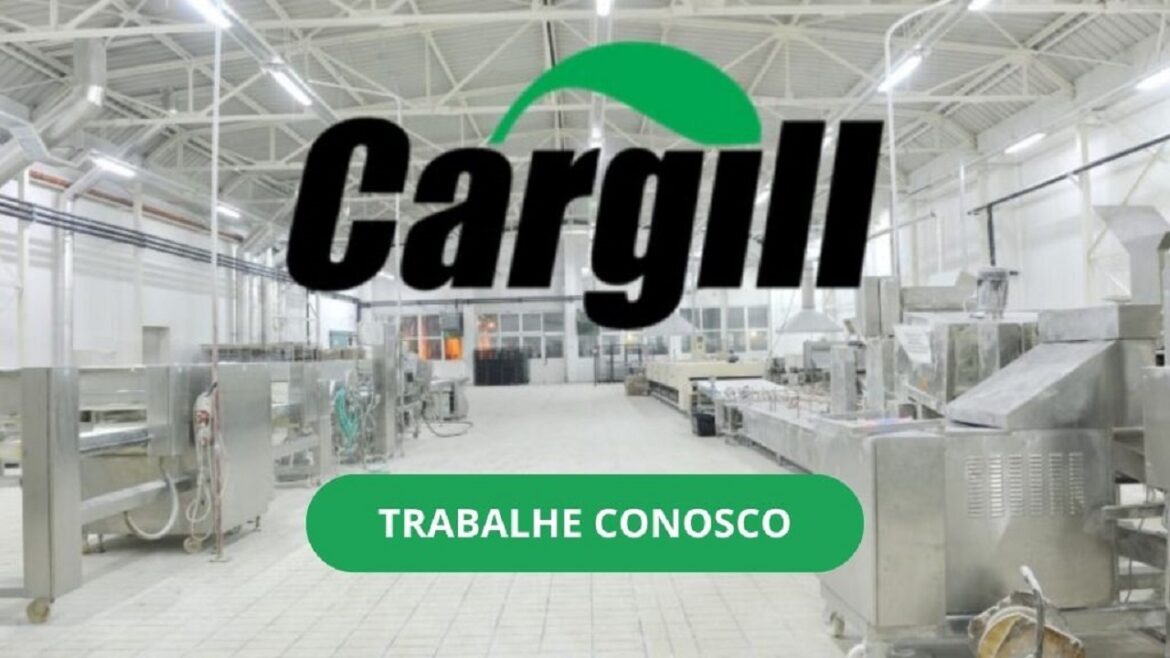 Cargill divulga novo processo seletivo com mais de 60 vagas de emprego para técnicos, aprendizes, engenheiros e mais!