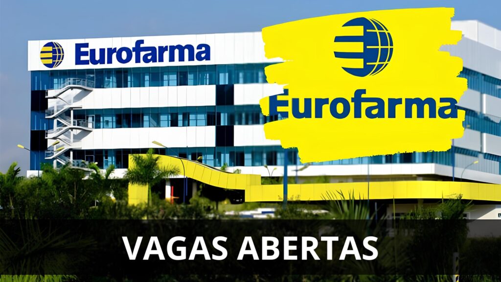 Eurofarma processo seletivo para 40 pessoas com e sem experiência ao redor de todo o Brasil