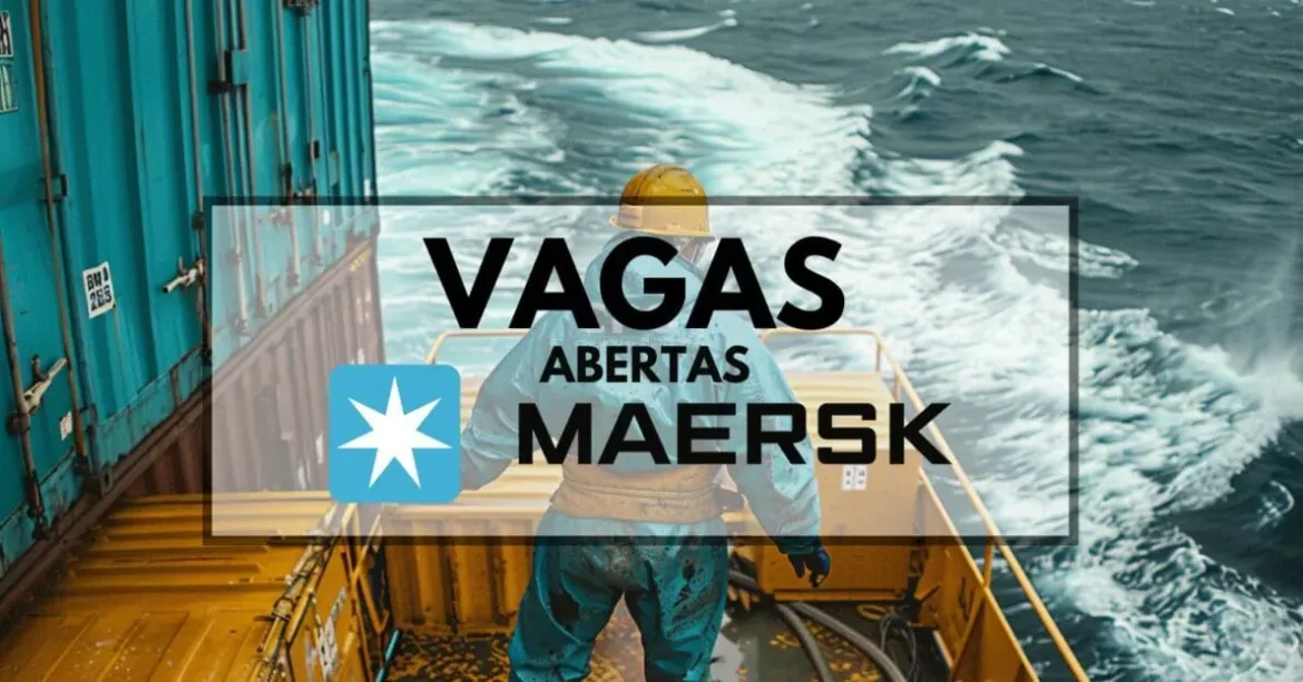 Maersk abre mais de 1.000 vagas onshore e offshore em novo processo seletivo no Brasil e exterior, confira os detalhes!