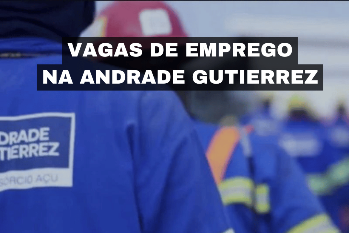 A Andrade Gutierrez abriu novas vagas de emprego com salários altos, oferecendo oportunidades em diversas áreas e localidades.