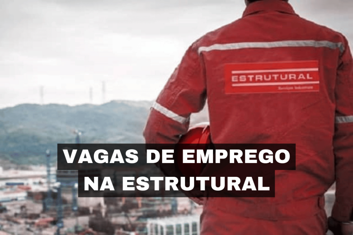 Estrutural Serviços Industriais abre novas vagas; inscreva-se para oportunidades em engenharia e operações na indústria.