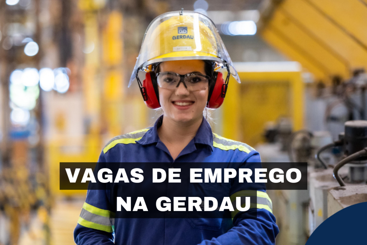 A Gerdau anuncia novas vagas de emprego em diversas áreas, oferecendo oportunidades de crescimento em uma das maiores produtoras de aço.