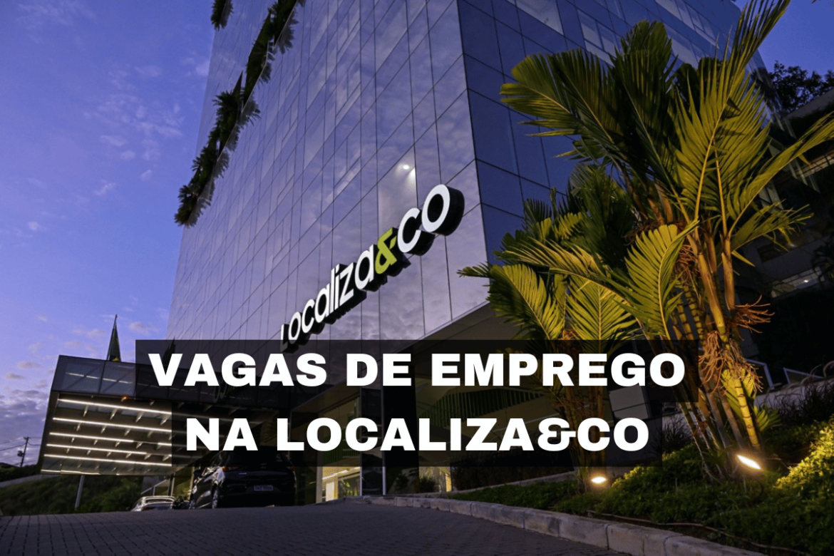 Localiza&Co abre novas vagas de emprego em diversas áreas. Inscreva-se para fazer parte da maior empresa de mobilidade da América Latina.