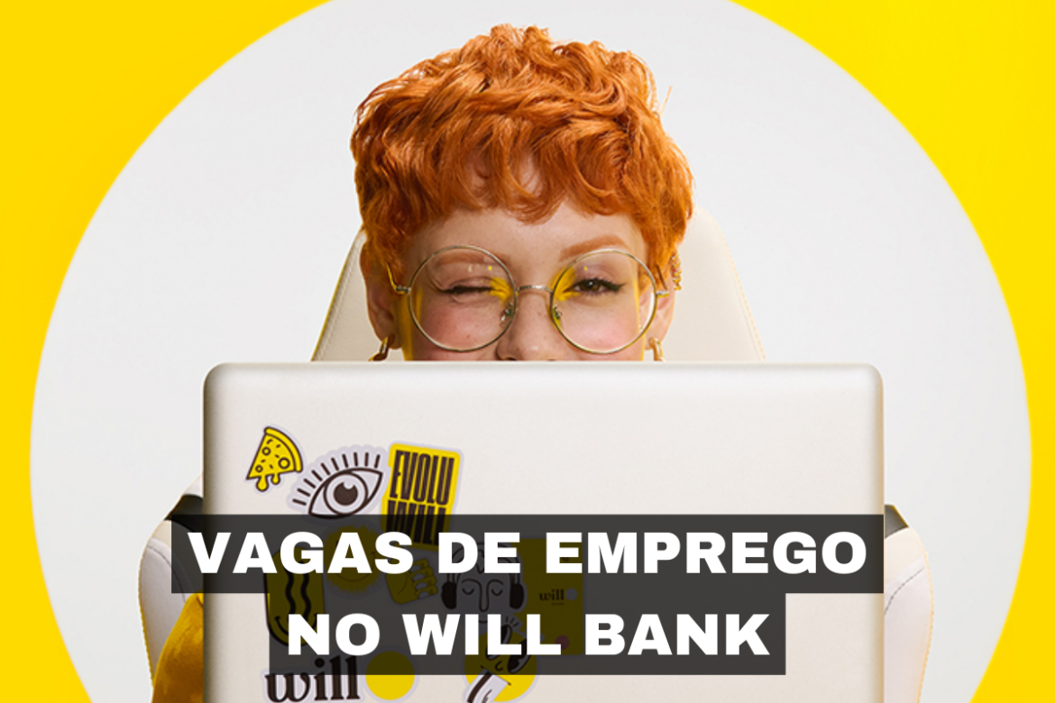 Banco Will abre novas vagas de emprego para diferentes perfis, destacando seu compromisso com o crescimento pessoal.