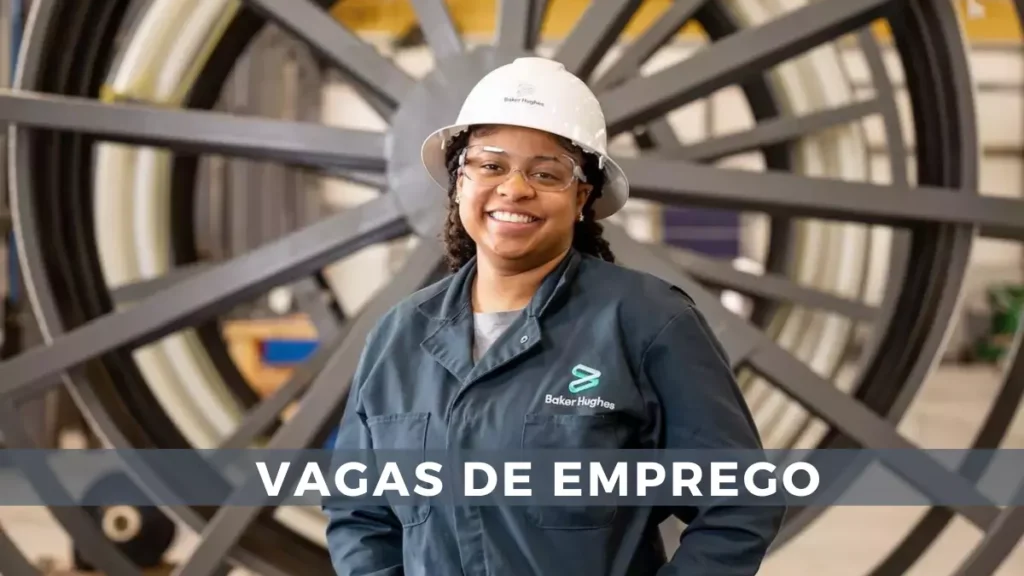 Baker Hughes está com novas oportunidades offshore abertas e recruta 54 pessoas no Brasil