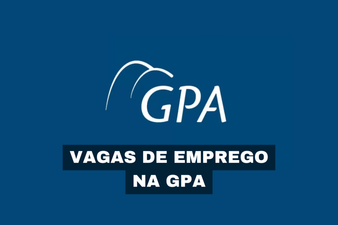 GPA abre vagas de emprego em várias áreas, com oportunidades para todos os níveis de experiência. Inscreva-se já!