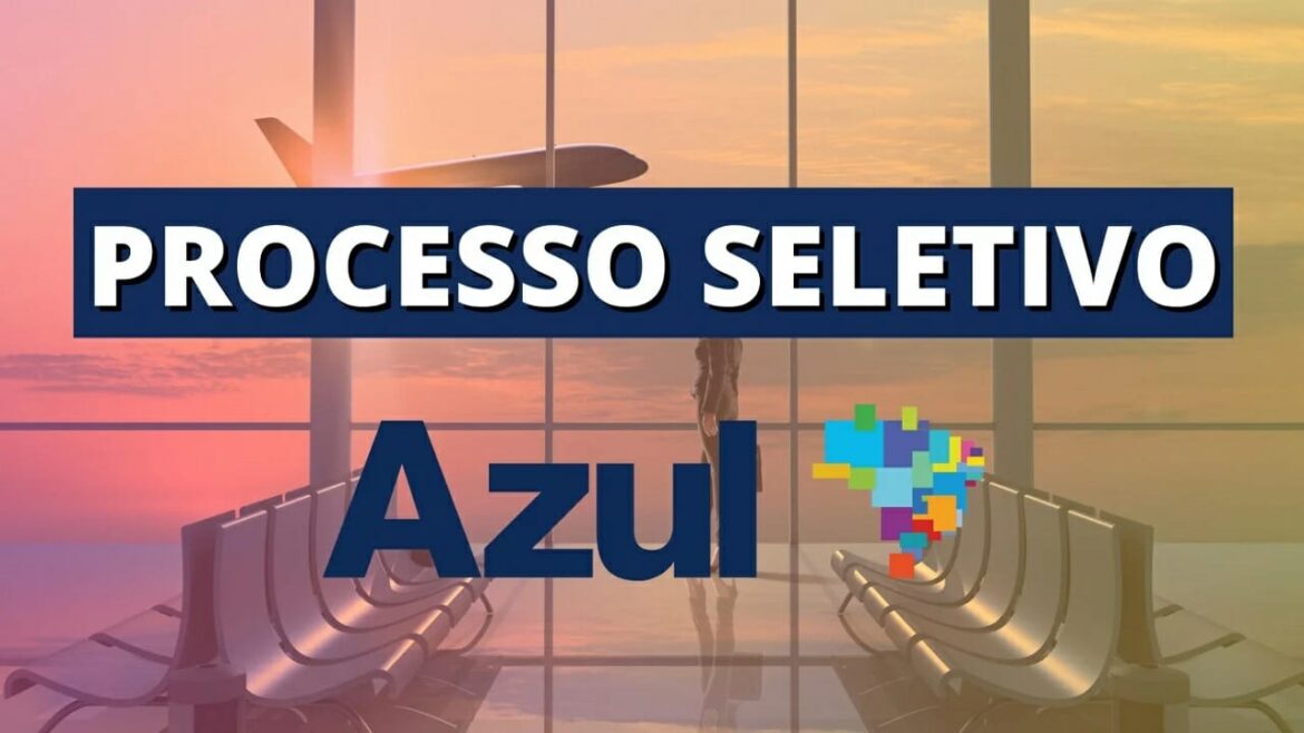 Azul Linhas Aéreas oferta 50 vagas em seu novo processo seletivo para pessoas com e sem experiência