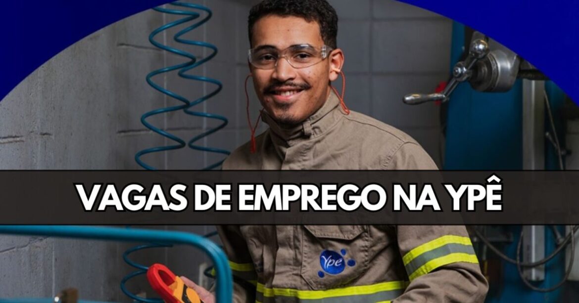 Ypê oferta processo seletivo com 77 vagas de emprego em suas unidades para técnicos, pessoas de nível médio e outros