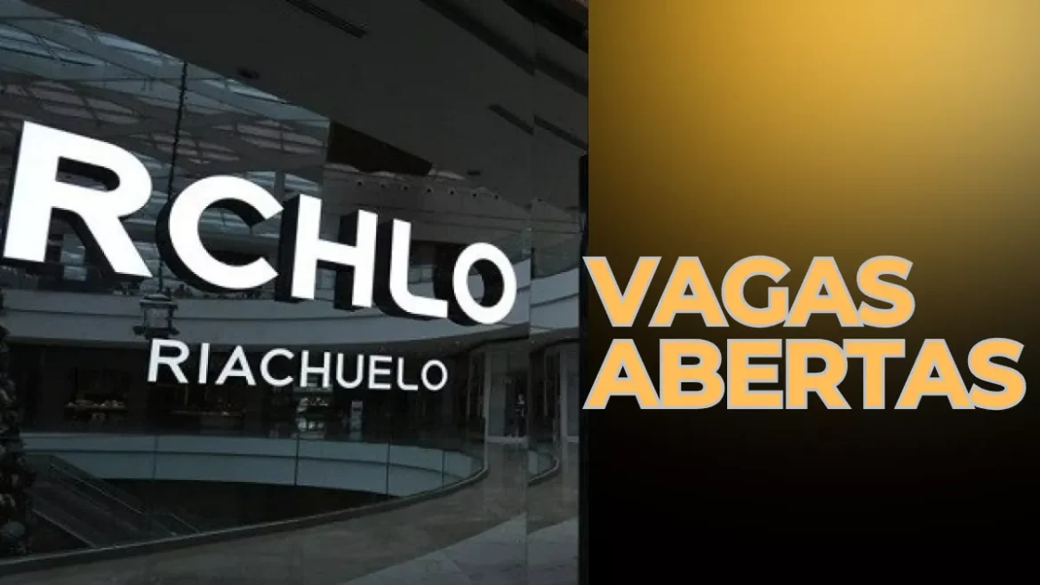 Riachuelo abre mega processo seletivo com mais de 800 vagas de emprego para pessoas com ensino fundamental, médio e superior em todo o Brasil