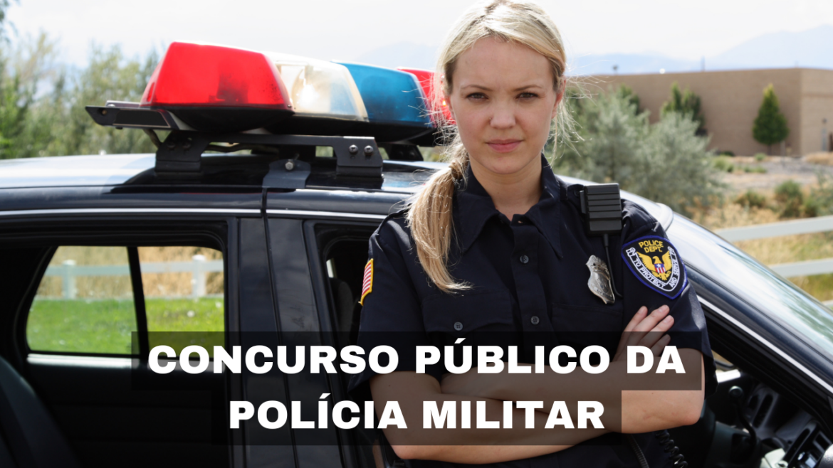 Concurso público da polícia militar 2024 oferece 335 vagas de emprego, com salários atrativos para cargos de soldados e oficiais. Inscrições abertas!