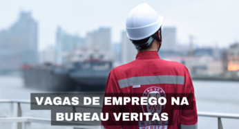 Vagas de emprego na Bureau Veritas! Multinacional está com novas oportunidades abertas, oferecendo oportunidades para profissionais de setores variados e níveis de formação que vão desde o ensino médio ao superior