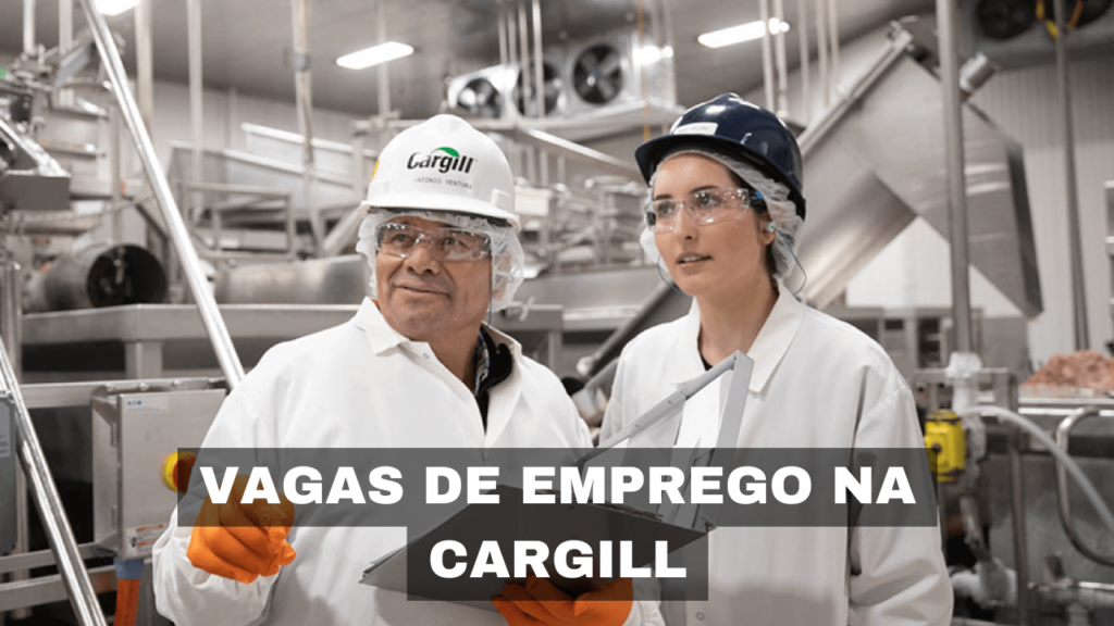Cargill abre vagas de emprego para diversos perfis e oferece excelentes benefícios em oportunidades no setor de alimentos.