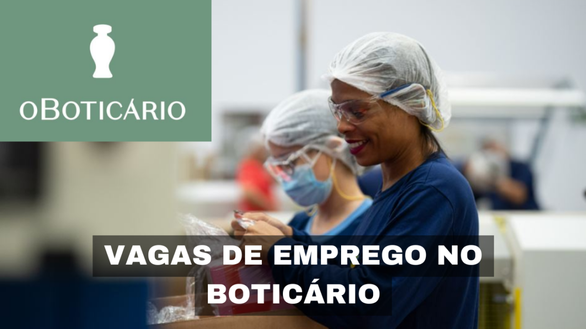 O Boticário abre vagas de emprego para diversos perfis, oferecendo benefícios atrativos e oportunidades no setor de cosméticos.