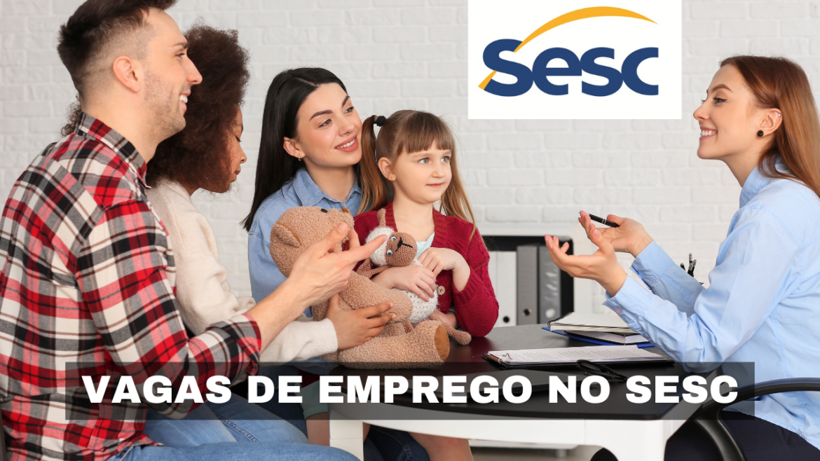 Sesc abre vagas de emprego em diversas áreas, expandindo sua equipe para promover bem-estar social através de projetos em saúde, educação, cultura, lazer e assistência.