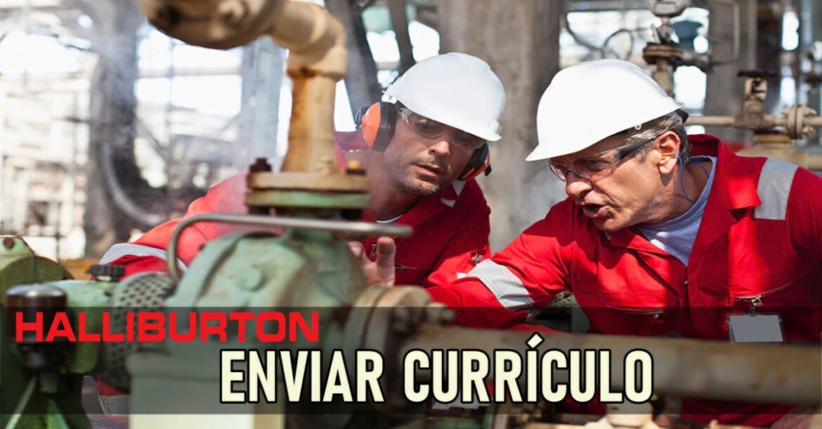 Halliburton oferta processo seletivo com novas vagas offshore para técnicos, engenheiros, trainee e outras funções