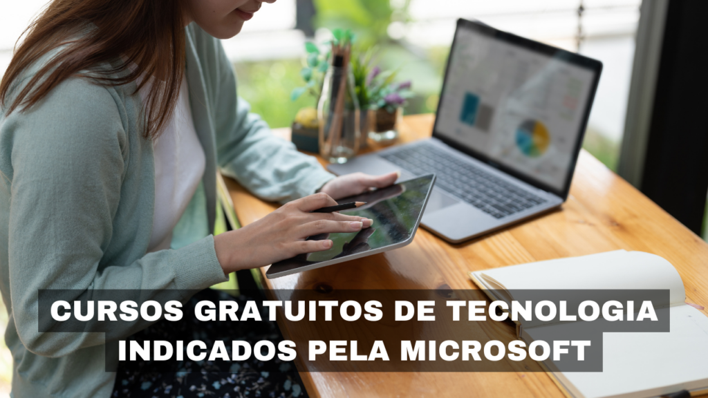 A Microsoft indica 8 cursos gratuitos sobre tecnologia, IA e desenvolvimento profissional para impulsionar sua carreira em 2025.