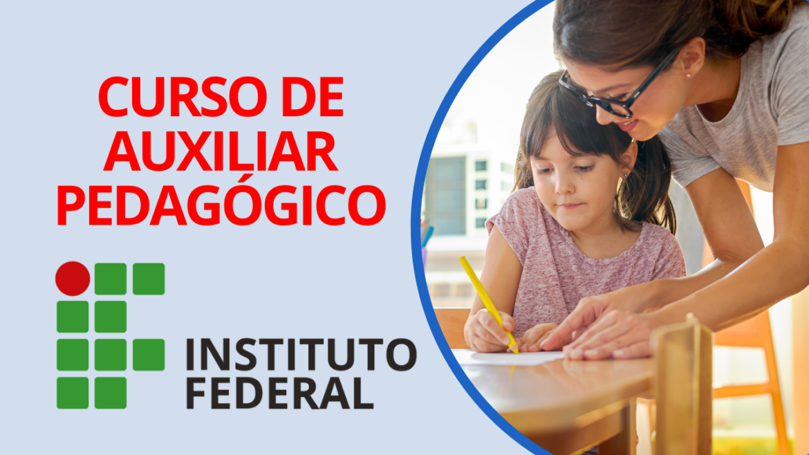 O Curso de Auxiliar Pedagógico do IFSul é a oportunidade ideal para dar um passo importante em sua carreira!