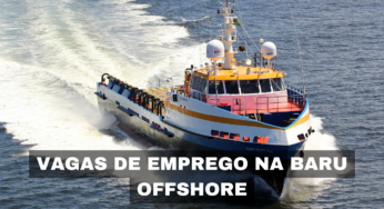 Baru Offshore abre novas vagas de emprego e busca novos profissionais qualificados para integrar a equipe no setor de transporte aquaviário. Envie seu currículo hoje mesmo!