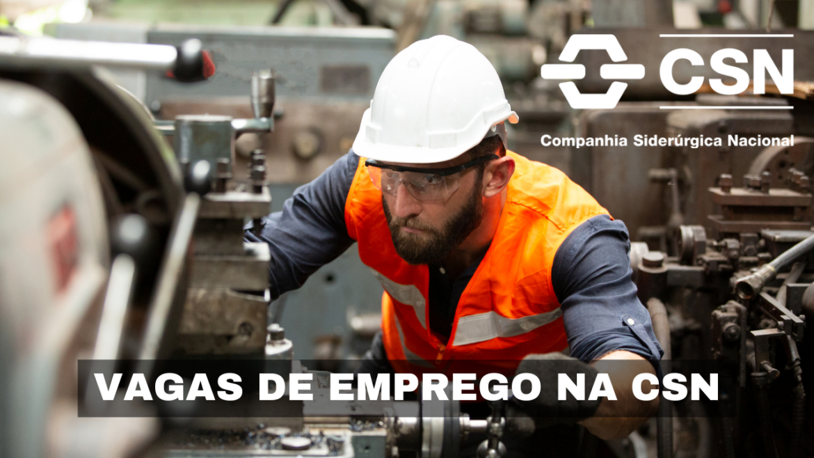 A CSN está com vagas de emprego abertas para diversos perfis, oferecendo ótimas oportunidades no setor de aço e em diferentes áreas da empresa.