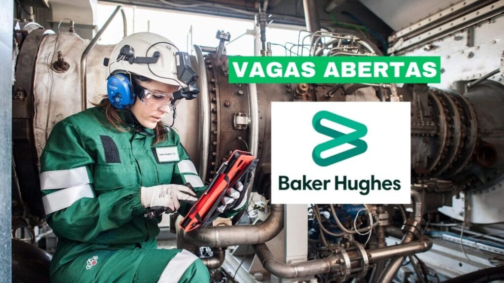 Baker Hughes abre novo seletivo com mais de 500 vagas onshore e offshore com salários competitivos