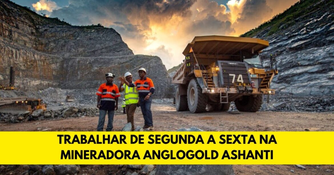 AngloGold Ashanti busca novos profissionais em processo seletivo para contratação de pessoas com e sem experiência